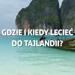 Piękne, turkusowe morze i łódź w tle. Zastanawiasz się, gdzie i kiedy lecieć do Tajlandii?