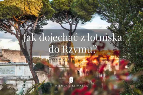 Koloseum w Rzymie, z tekstem "Jak dojechać z lotniska do Rzymu?".